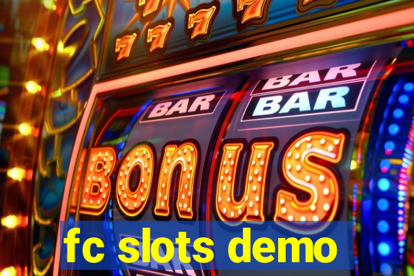 fc slots demo